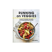 Rodale Press Running on Veggies (inbunden, eng)