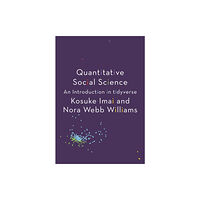 Princeton University Press Quantitative Social Science (häftad, eng)