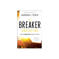 Baker publishing group The Breaker Anointing (häftad, eng)