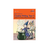 Brilliant Publications Ltd Brilliant Activities for Creative Writing, Year 3 (häftad, eng)