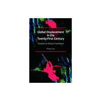 Edinburgh university press Global Displacement in the Twenty-first Century (häftad, eng)