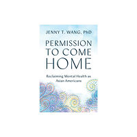 Grand Central Publishing Permission to Come Home (inbunden, eng)