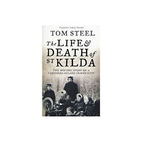 HarperCollins Publishers The Life and Death of St. Kilda (häftad, eng)