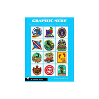 Schiffer Publishing Graphic Surf : Decals, Patches, Stickers (häftad, eng)