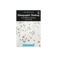 Taylor & francis ltd Ethnographic Thinking (häftad, eng)