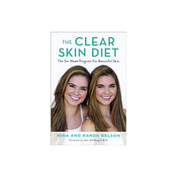 Little, Brown & Company The Clear Skin Diet (inbunden, eng)