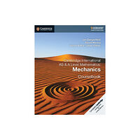 Cambridge University Press Cambridge International AS & A Level Mathematics: Mechanics Coursebook (häftad, eng)