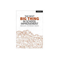 Hachette Learning The Next Big Thing in School Improvement (häftad, eng)