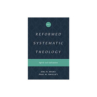 Crossway Books Reformed Systematic Theology, Volume 3 (inbunden, eng)
