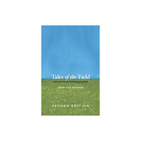 The university of chicago press Tales of the Field (häftad, eng)