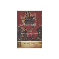 Princeton University Press Passionate Enlightenment (häftad, eng)