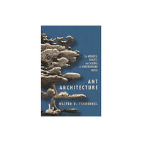 Princeton University Press Ant Architecture (inbunden, eng)