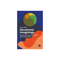 Goldsmiths, University of London Decolonial Imaginings (häftad, eng)