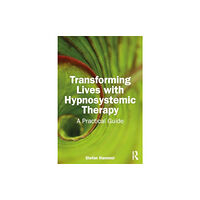 Taylor & francis ltd Transforming Lives with Hypnosystemic Therapy (häftad, eng)