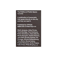 Office AU Limited The Politics of Public Space (häftad, eng)