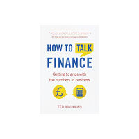 Pearson Education Limited How To Talk Finance (häftad, eng)