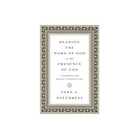 Crossway Books Reading the Word of God in the Presence of God (häftad, eng)