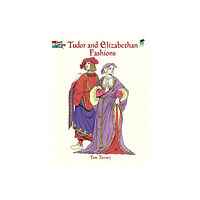 Dover publications inc. Tudor and Elizabethan Fashions (häftad, eng)