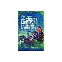 Pen & Sword Books Ltd One-hour Ancient and Medieval Skirmish Wargames (häftad, eng)