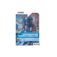 Hachette Learning Engineering and Manufacturing T Level Exam Practice Workbook (häftad, eng)