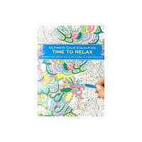 Anness publishing Ultimate Calm Colouring: Time to Relax (häftad, eng)