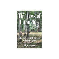 Vallentine mitchell & co ltd The Jews of Lithuania (häftad, eng)