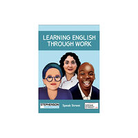 Speak Street Learning English through work (häftad, eng)