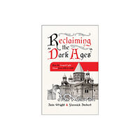 Christian Focus Publications Ltd Reclaiming the 'Dark Ages' (häftad, eng)