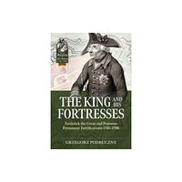 Helion & Company The King and His Fortresses (häftad, eng)