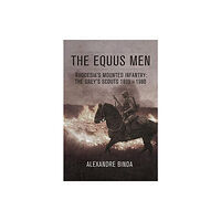 Helion & Company The Equus Men (häftad, eng)