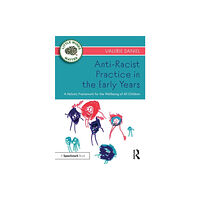 Taylor & francis ltd Anti-Racist Practice in the Early Years (häftad, eng)