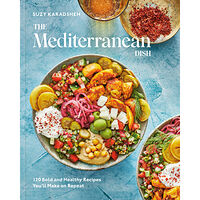 Suzy Karadsheh The Mediterranean Dish: 120 Bold and Healthy Recipes You'll Make on Repeat: A Mediterranean Cookbook (inbunden, eng)