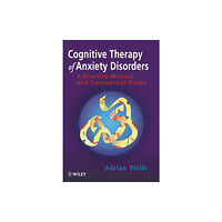 John Wiley & Sons Inc Cognitive Therapy of Anxiety Disorders (häftad, eng)