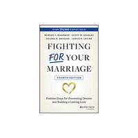 John Wiley & Sons Inc Fighting For Your Marriage (häftad, eng)