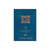 Union Square & Co. Hair of the Dog (inbunden, eng)