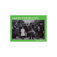 Stenlake Publishing Old Rutherglen (häftad, eng)