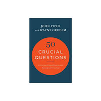 Crossway Books 50 Crucial Questions (häftad, eng)