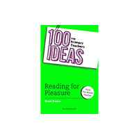 Bloomsbury Publishing PLC 100 Ideas for Primary Teachers: Reading for Pleasure (häftad, eng)