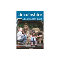 Countryside Books Lincolnshire: A Dog Walker's Guide (häftad, eng)
