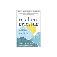 The Experiment LLC Resilient Grieving, Second Edition (häftad, eng)
