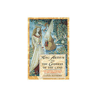 Inner Traditions Bear and Company King Arthur and the Goddess of the Land (häftad, eng)