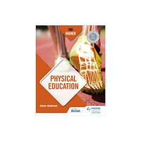Hachette Learning SQA Higher Physical Education (häftad, eng)