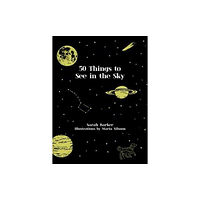 HarperCollins Publishers Fifty Things to See in the Sky (inbunden, eng)