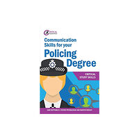 Taylor & francis ltd Communication Skills for your Policing Degree (häftad, eng)