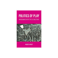 Oxford University Press Inc Politics of Play (häftad, eng)