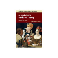 Cambridge University Press An Introduction to Decision Theory (häftad, eng)