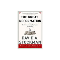 PublicAffairs,U.S. The Great Deformation (häftad, eng)