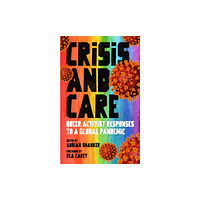 PM Press Crisis and Care (häftad, eng)