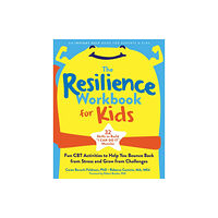 New Harbinger Publications The Resilience Workbook for Kids (häftad, eng)