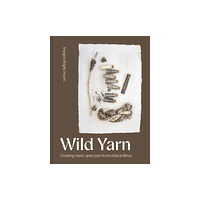 Batsford Wild Yarn (inbunden, eng)